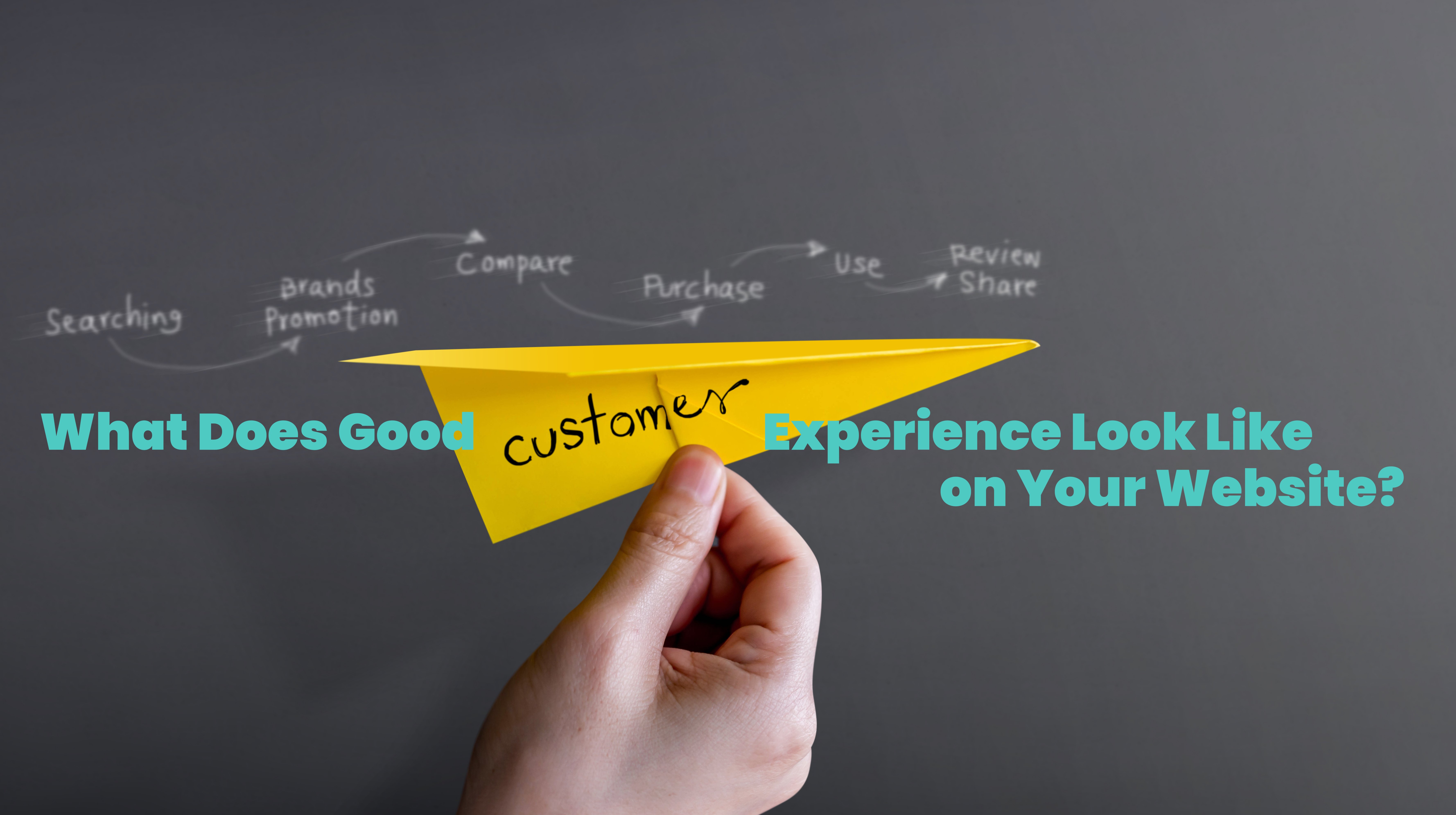 what-does-good-customer-experience-look-like-on-your-website